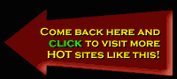 When you're done at easyaccess, be sure to check out these HOT sites!